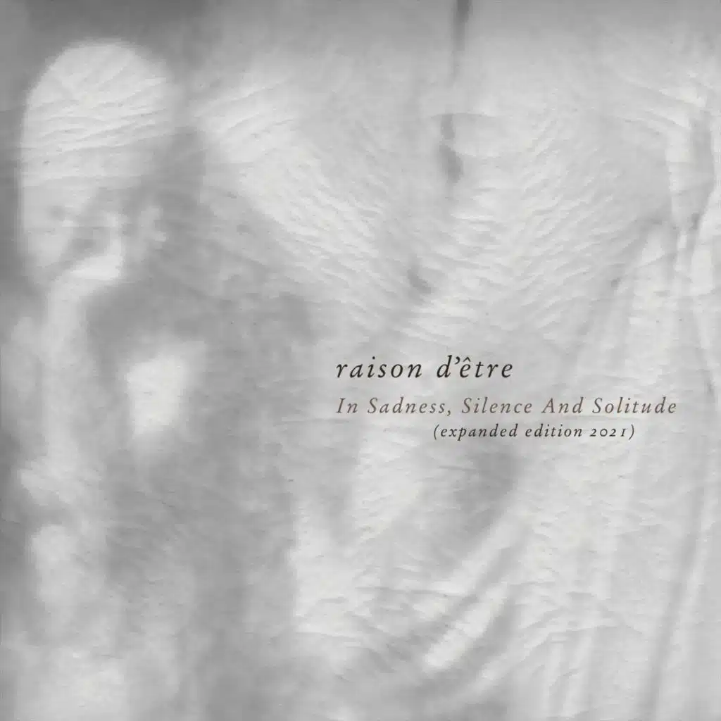 In Sadness, Silence and Solitude (Expanded Edition 2021)