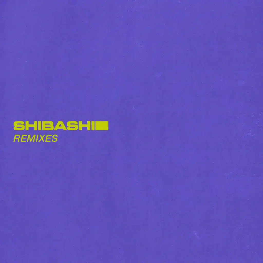 Shibashi Remixes