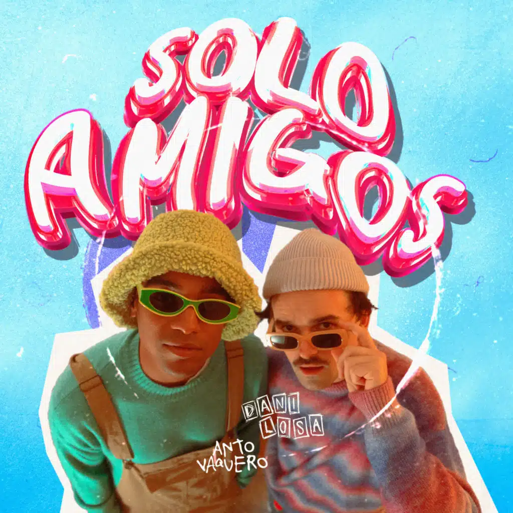 Solo Amigos (feat. Anto Vaquero)