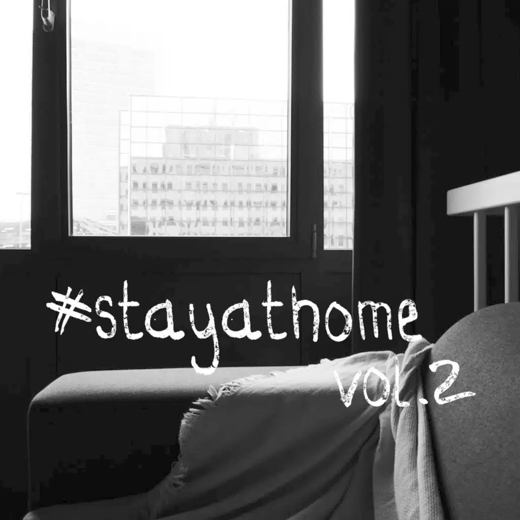 #stayathome Vol.2