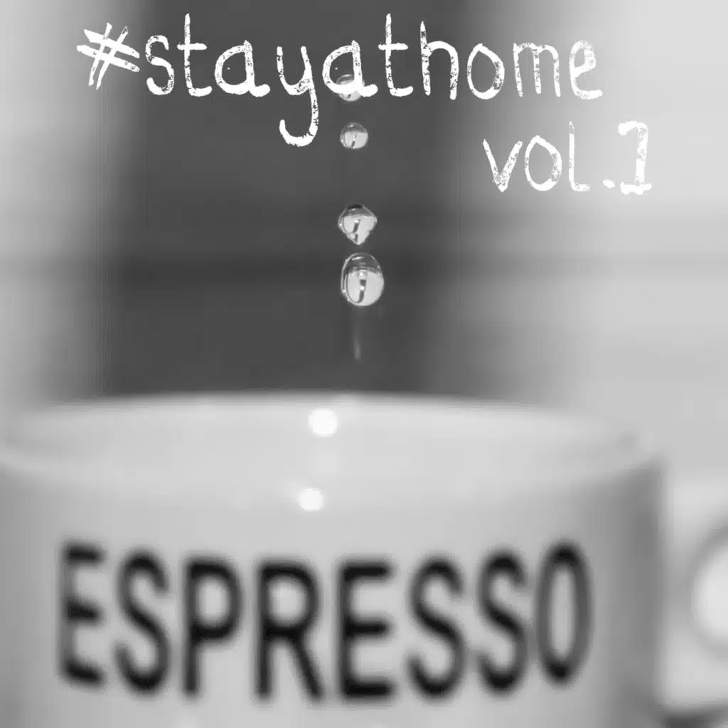 #stayathome Vol.1