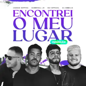 Encontrei o Meu Lugar (Remix) [feat. Gabriell Júnior]