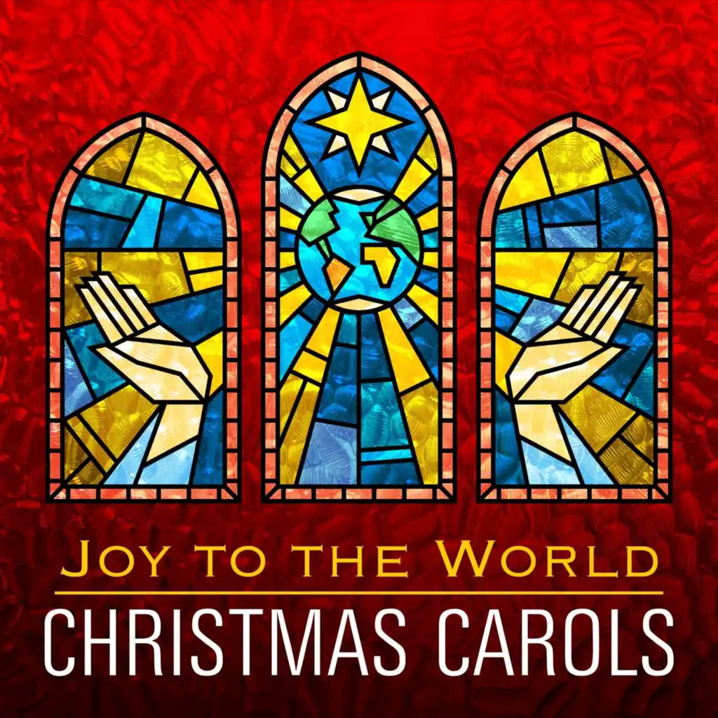 Joy to the World - Christmas Carols