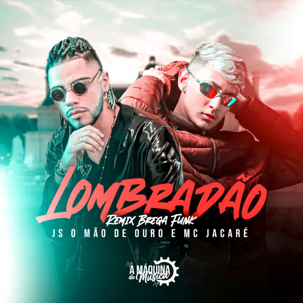 Lombradão (Remix Brega Funk)