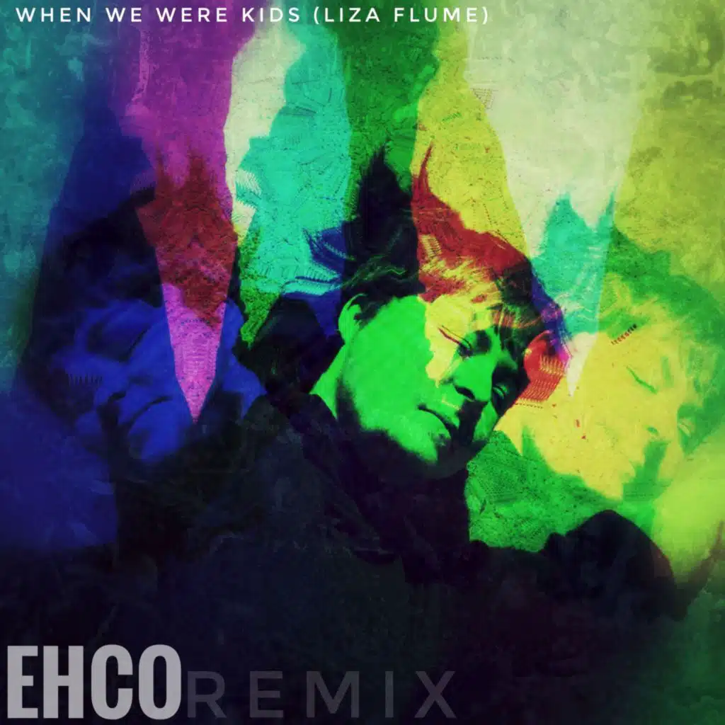 When We Were Kids (feat. Liza Flume) (Remix)