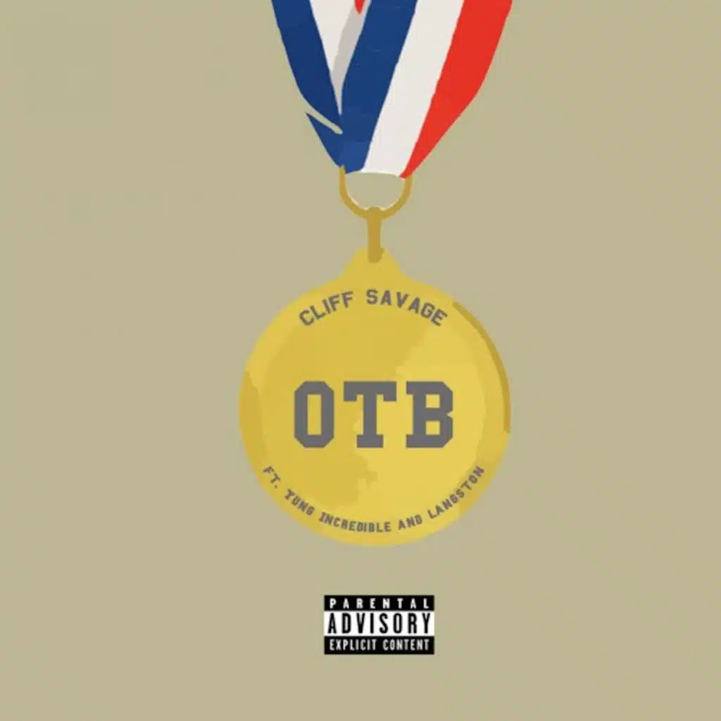 OTB (feat. Yung Incredible & Langston)