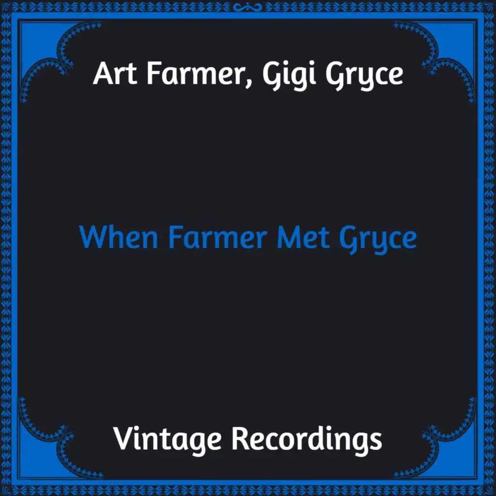 Gigi Gryce, Art Farmer