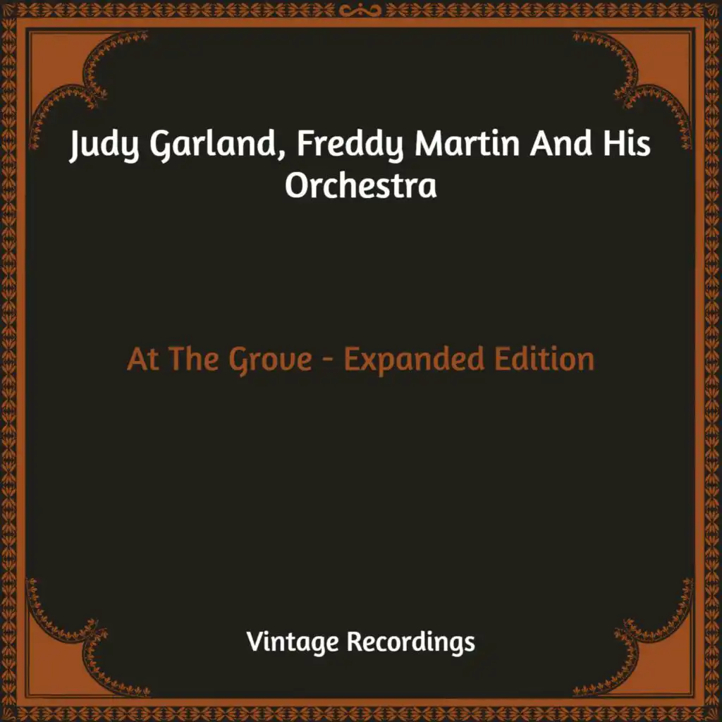Judy Garland and Freddy Martin And His Orchestra