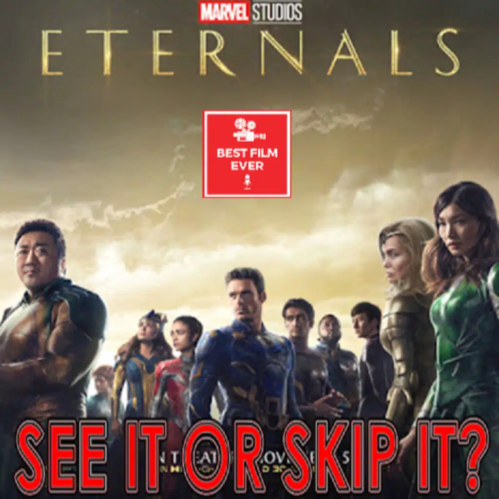 See It Or Skip It - Marvel's "Eternals"