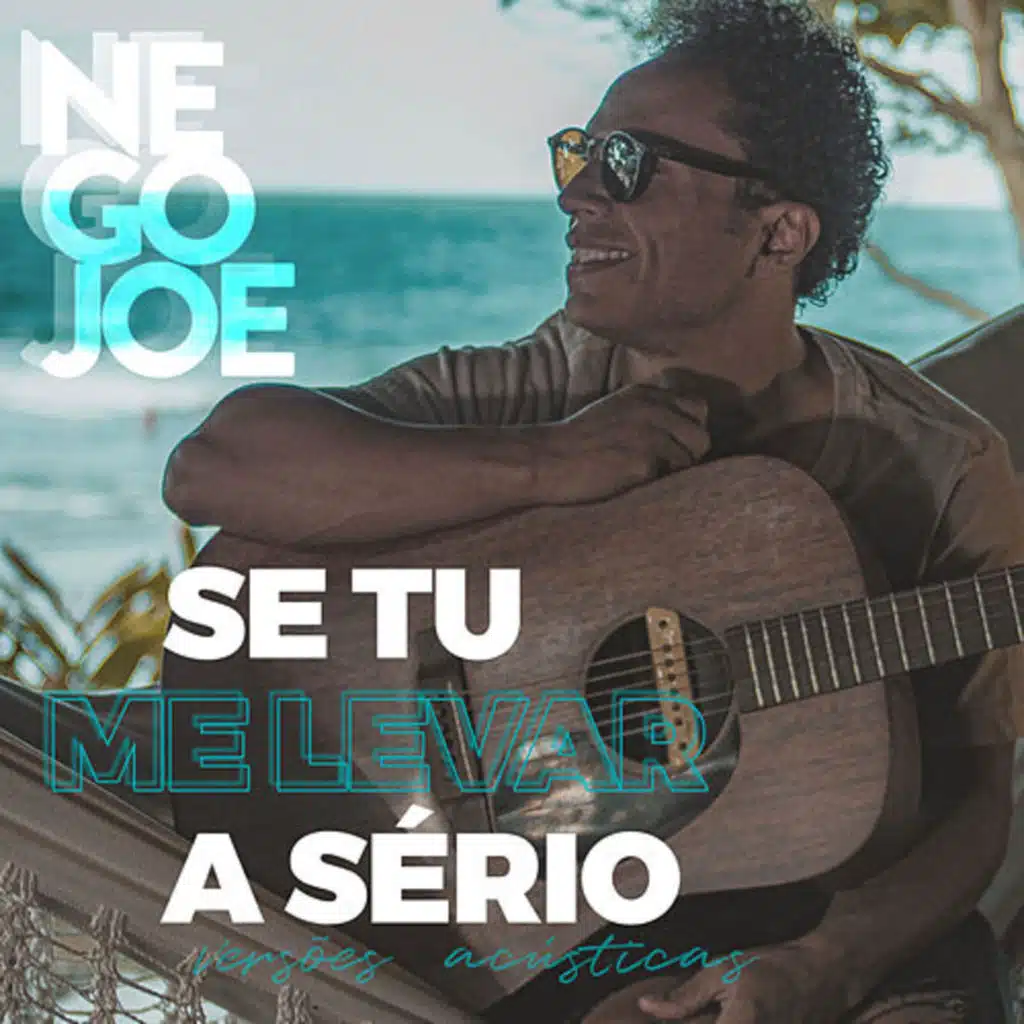 Se Tu Me Levar a Sério