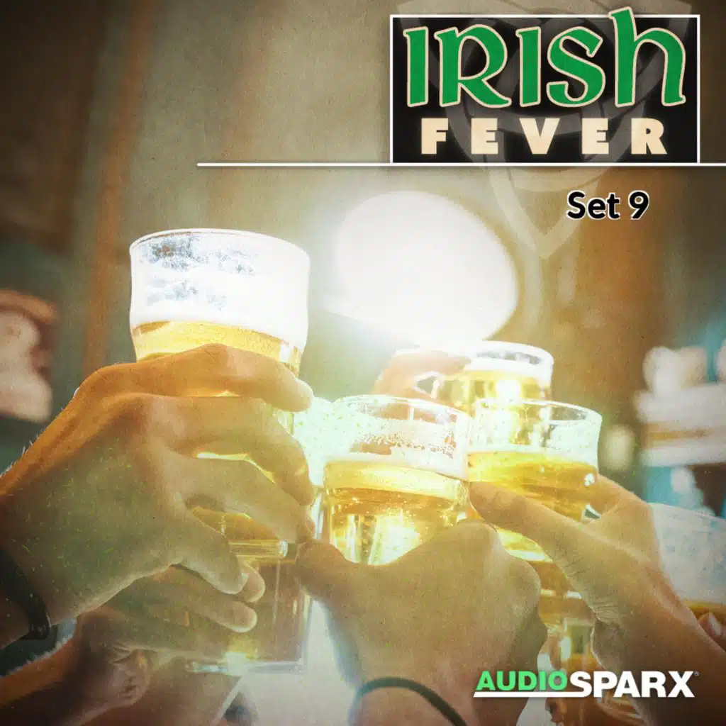 Irish Fever, Set 9