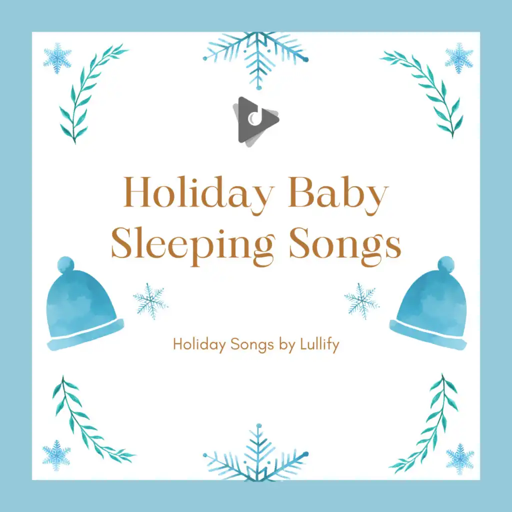 Holiday Baby Sleeping Songs