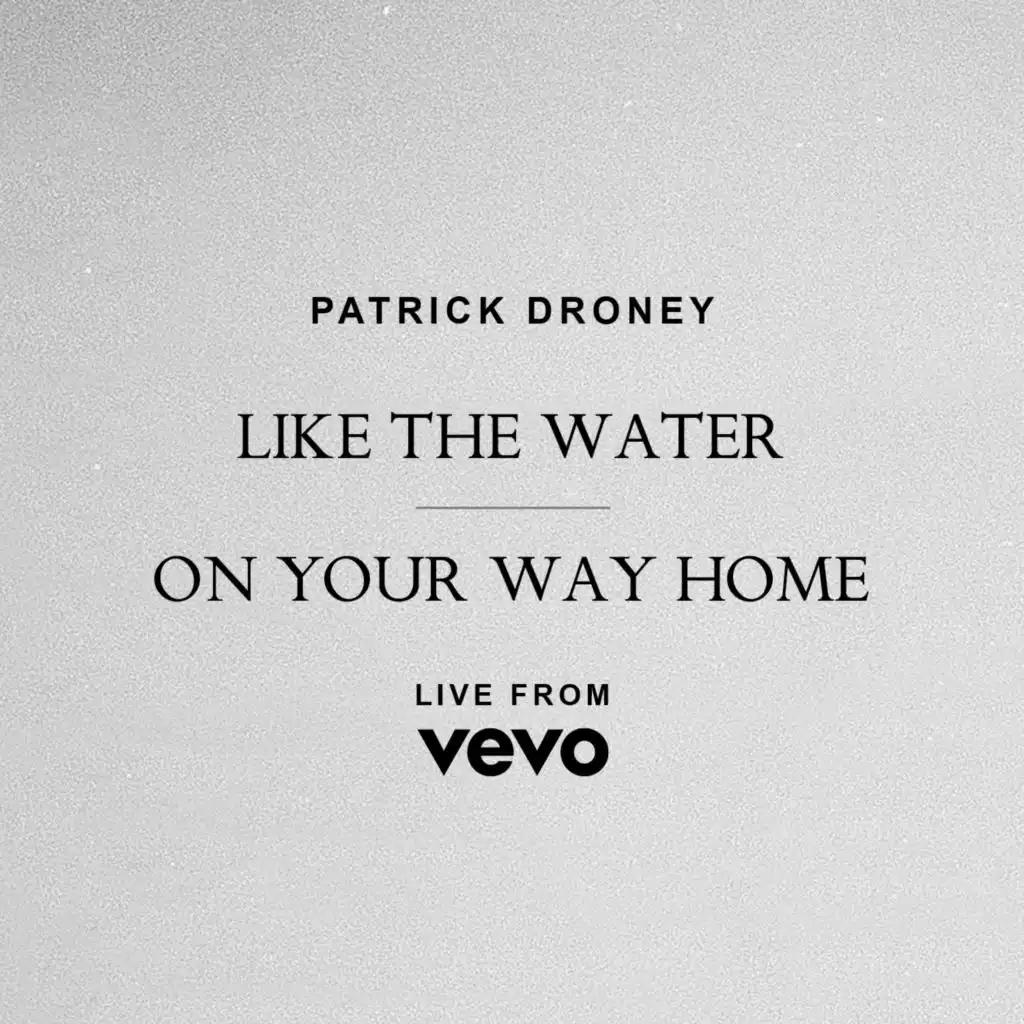 On Your Way Home (Live from Vevo)