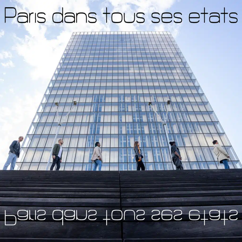Paris, dans tous ses états