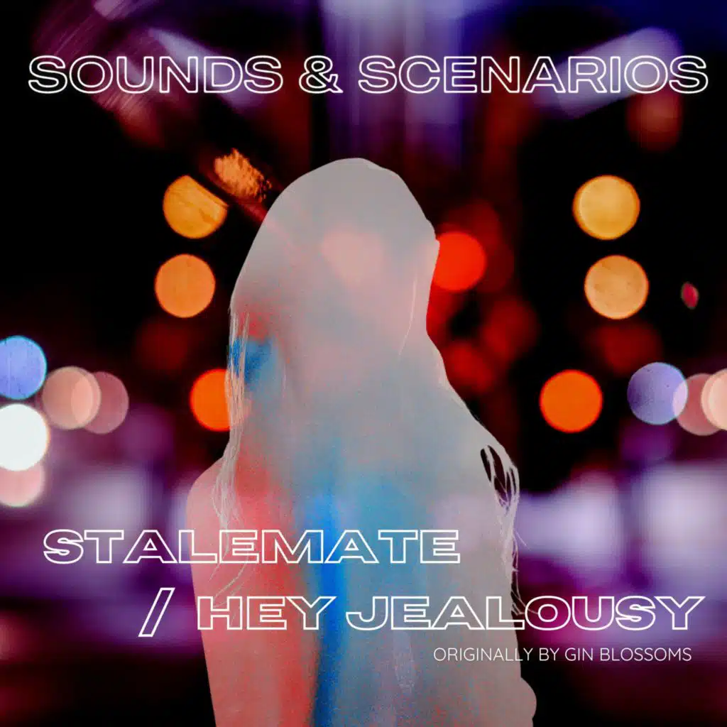 Stalemate / Hey Jealousy