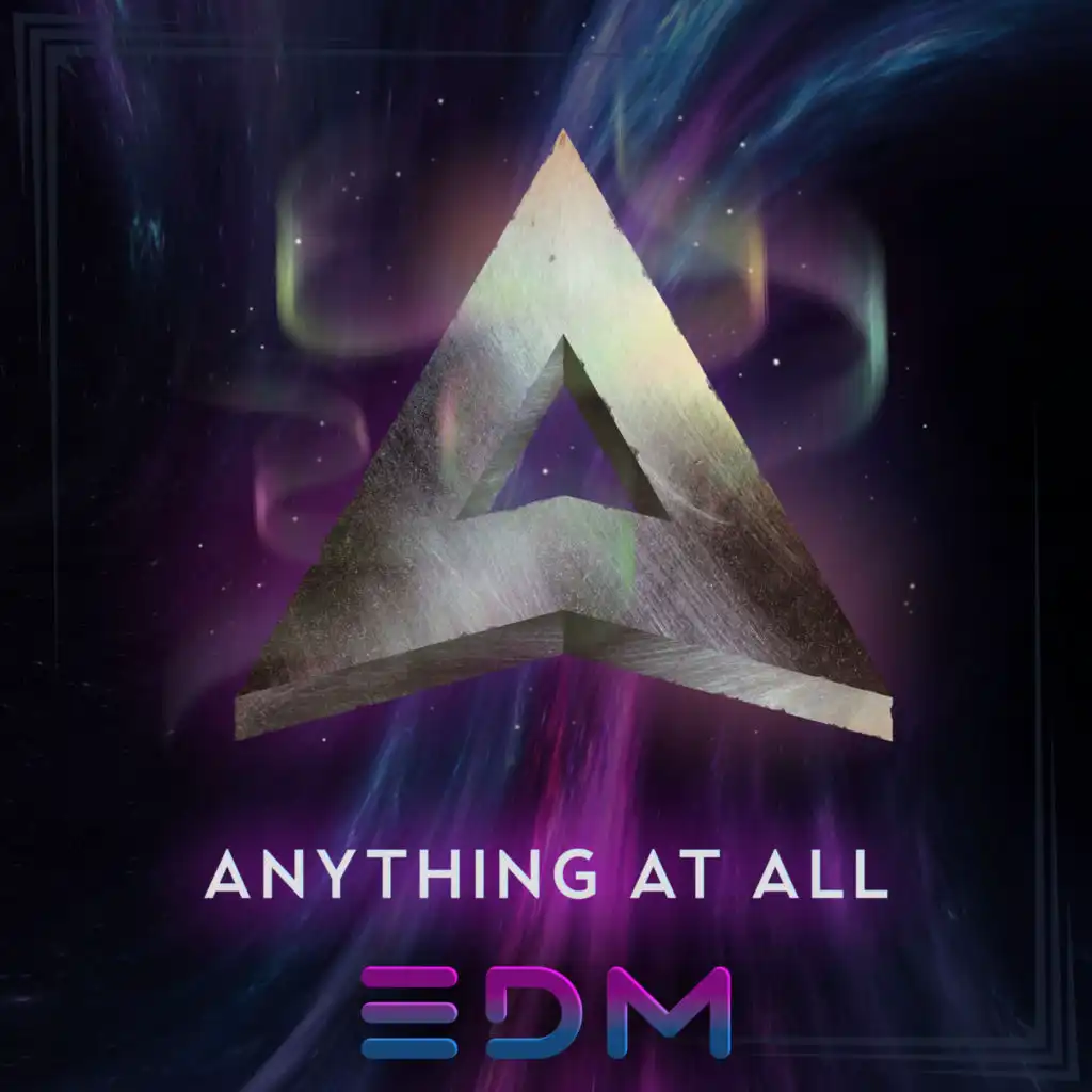 Anything at All (E.D.M) [feat. Pontus Hjelm]