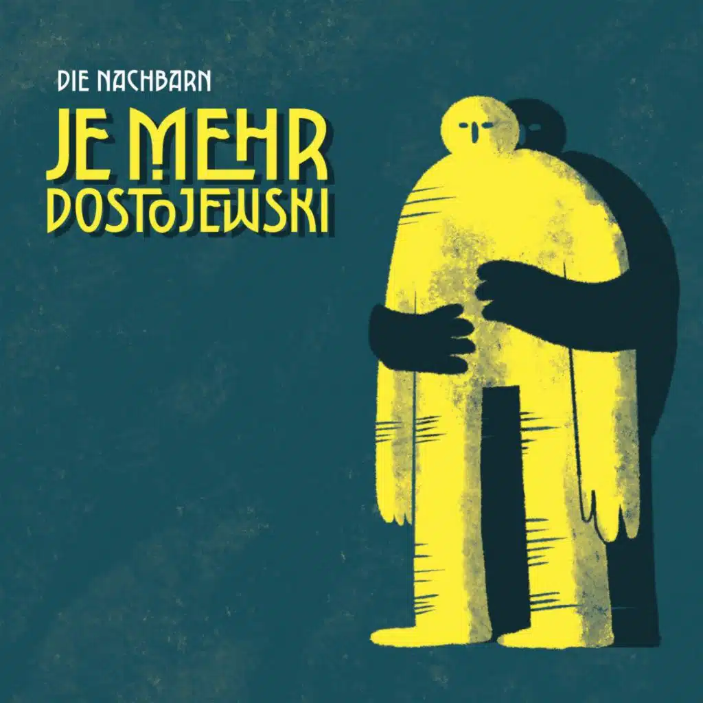 Je mehr, Dostojewski