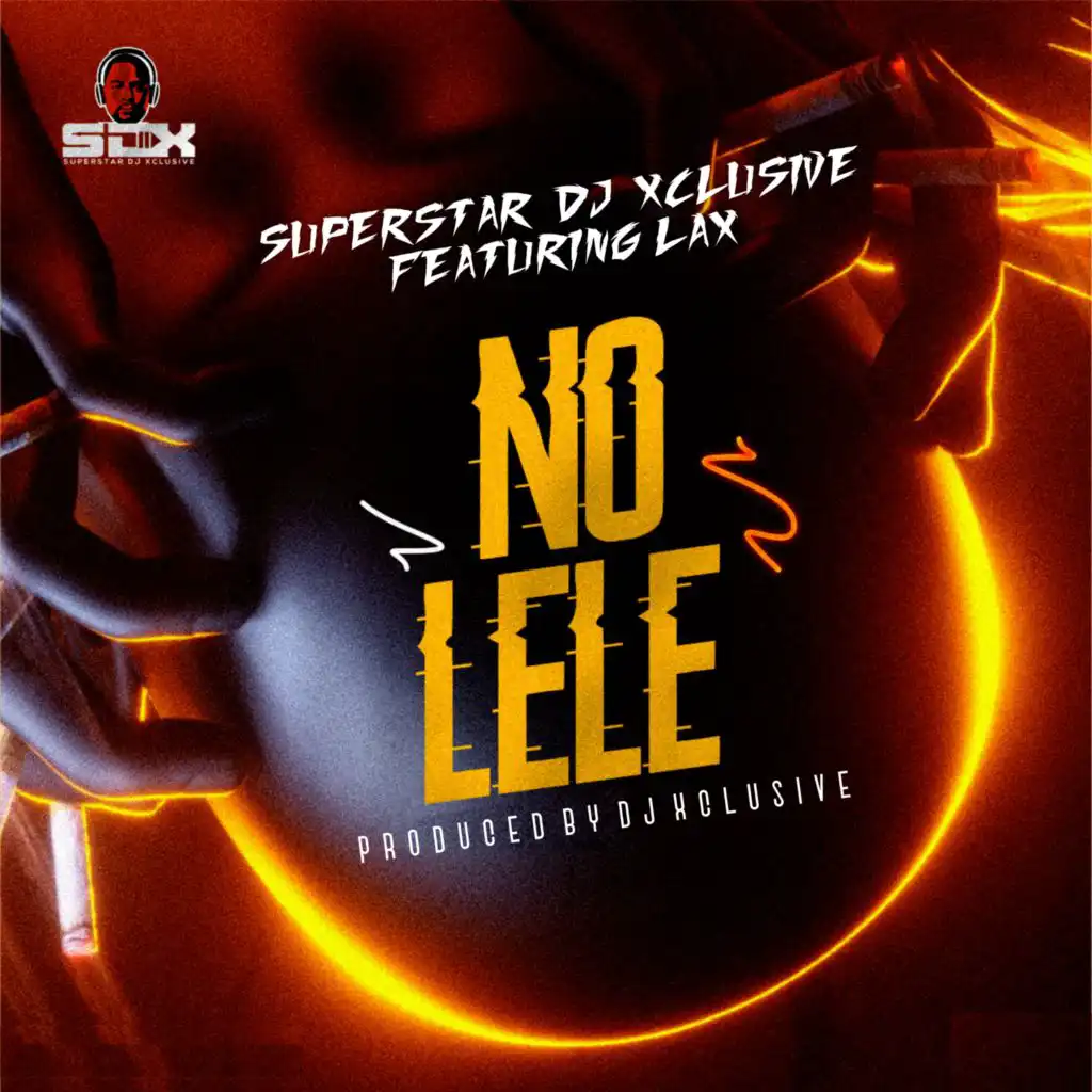 No Lele (feat. L.A.X)