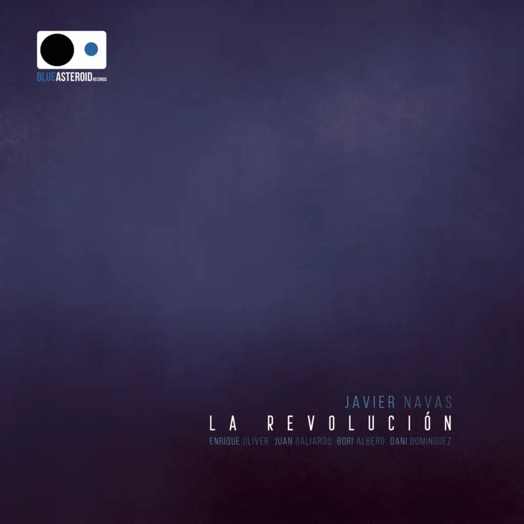 La Revolución (feat. Enrique Oliver, Juan Galiardo, Bori Albero & Dani Dominguez)