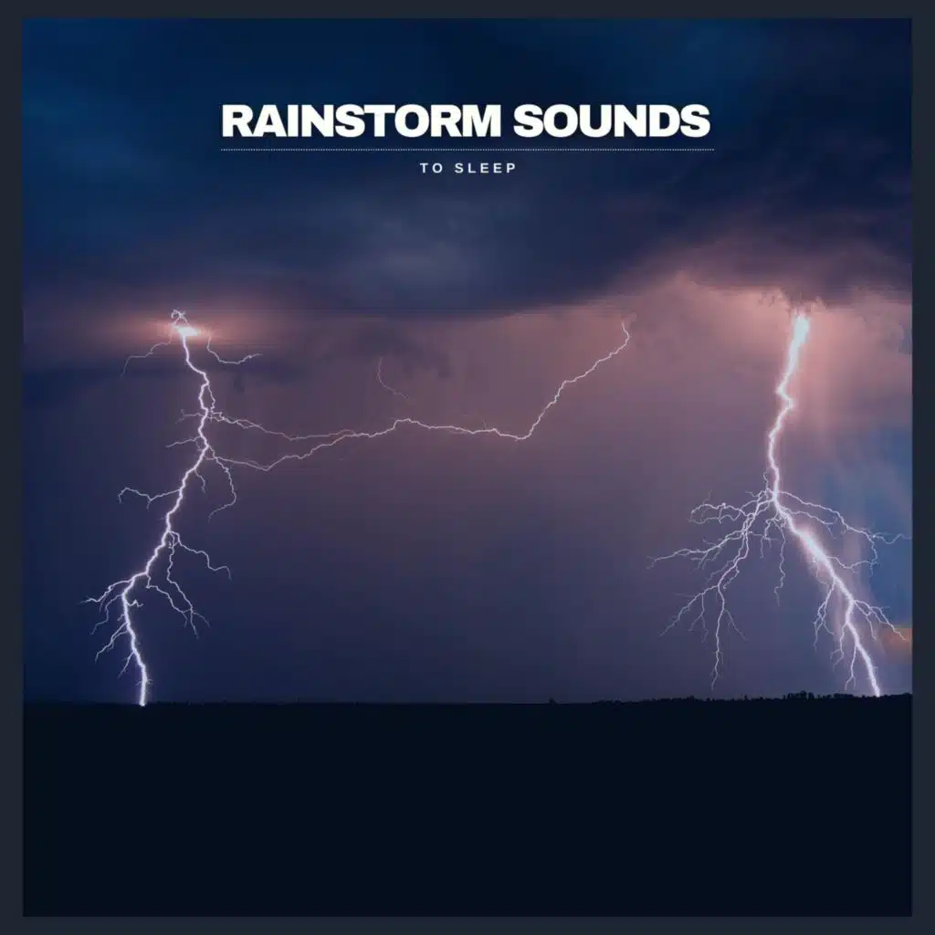Rainstorm Sounds to Sleep, Pt. 23