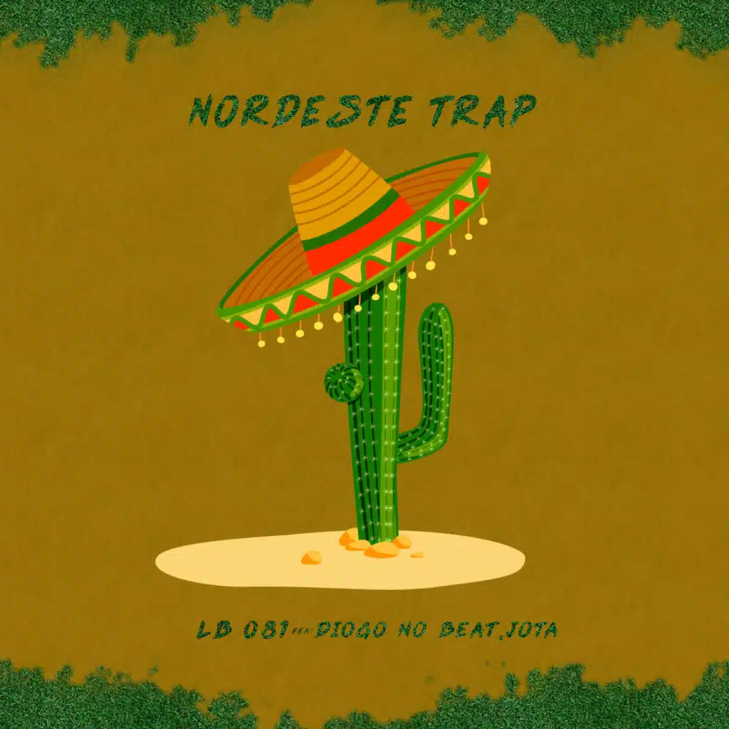 Nordeste Trap (feat. Jota & Diogo no Beat)