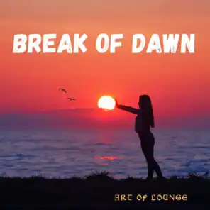 Break of Dawn (Smooth Radio Mix)
