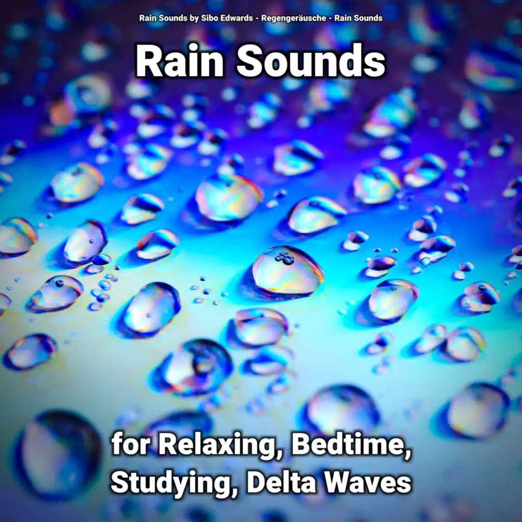 Rain Sounds for Relaxing and Bedtime Pt. 8