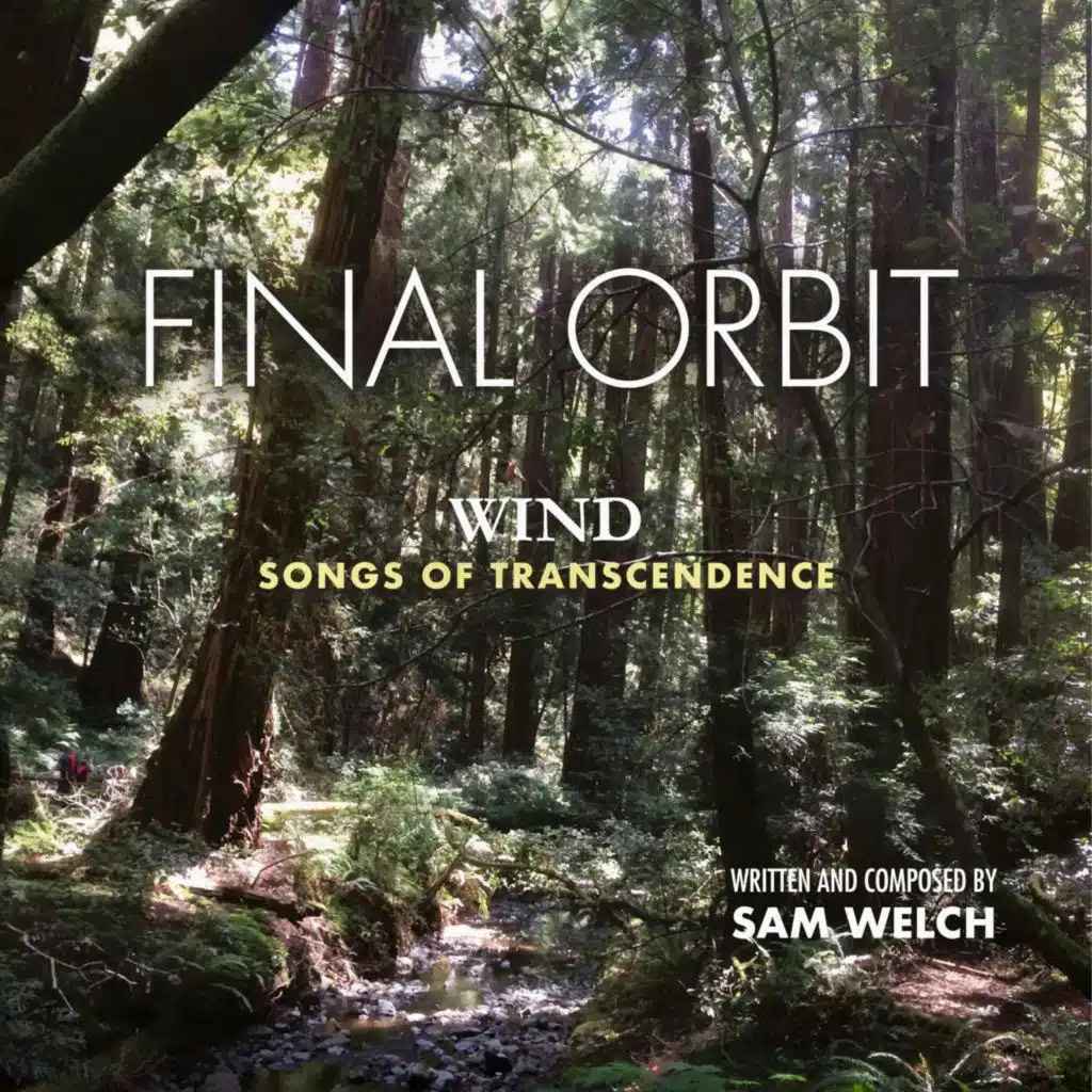 Final Orbit/Wind/Songs of Transcendence