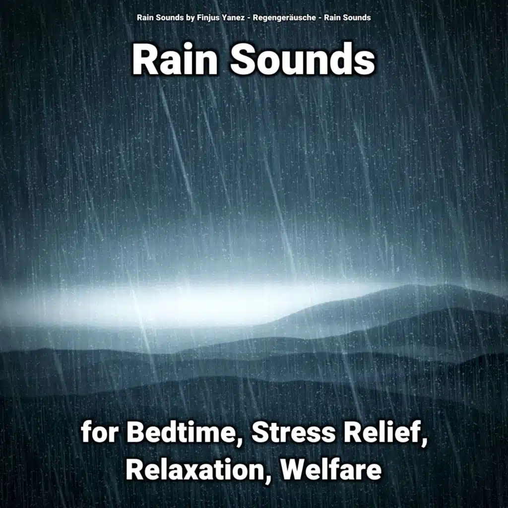 Rain Sounds by Finjus Yanez & Regengeräusche