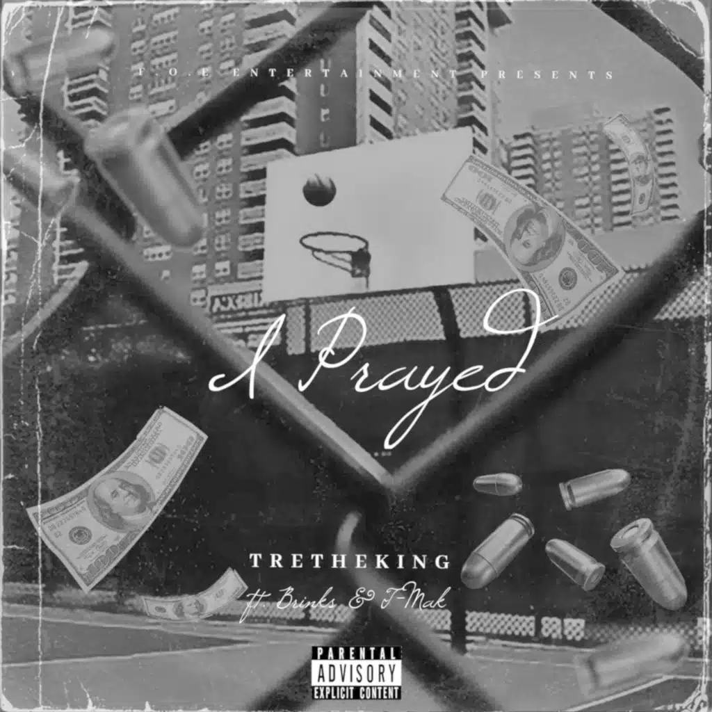 I Prayed (feat. T-Mak & Brinks)