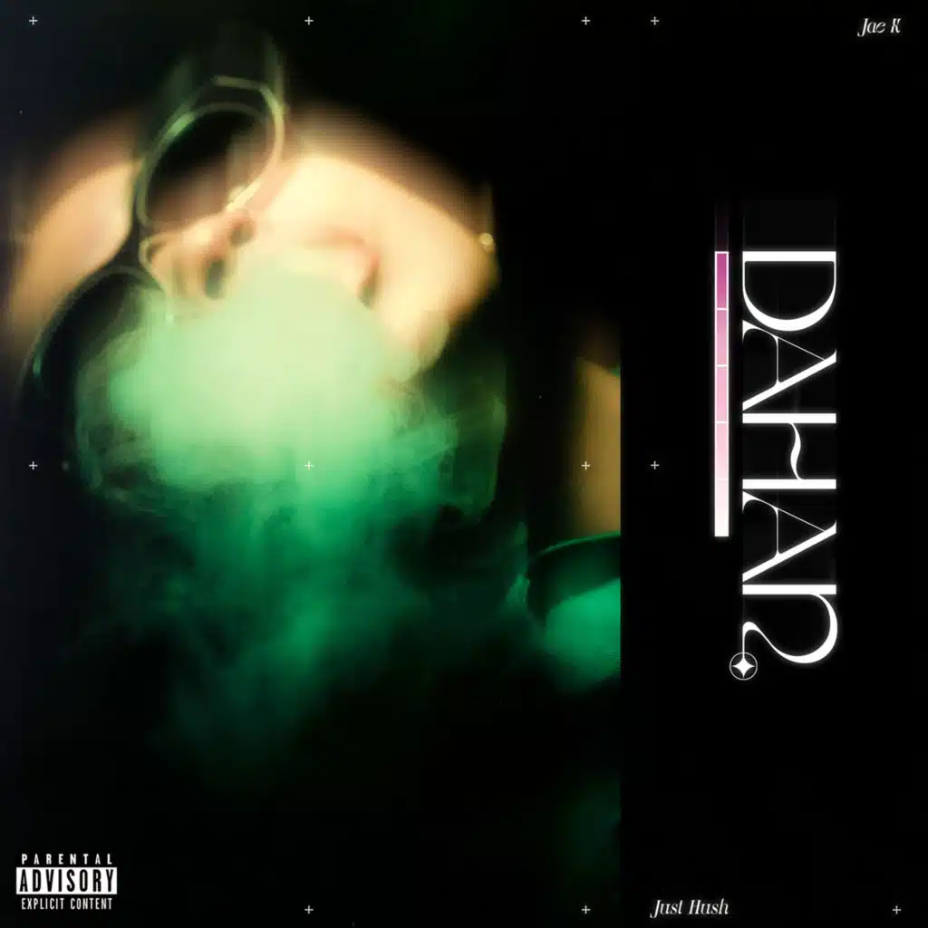 Dahan (feat. Just Hush)