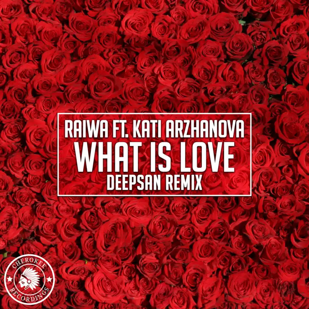 What Is Love (Deepsan Remix) [feat. Kati Arzhanova]