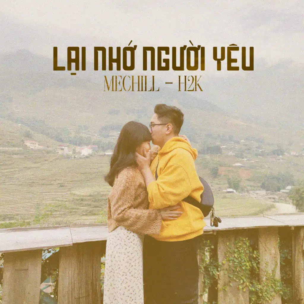 Lại Nhớ Người Yêu (Lofi By meChill)