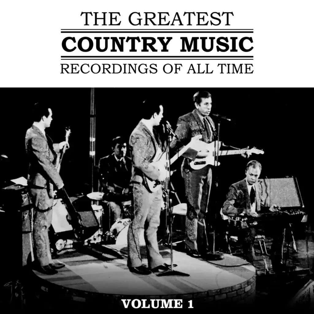The Greatest Country Music Recordings Of All Time Vol. 1