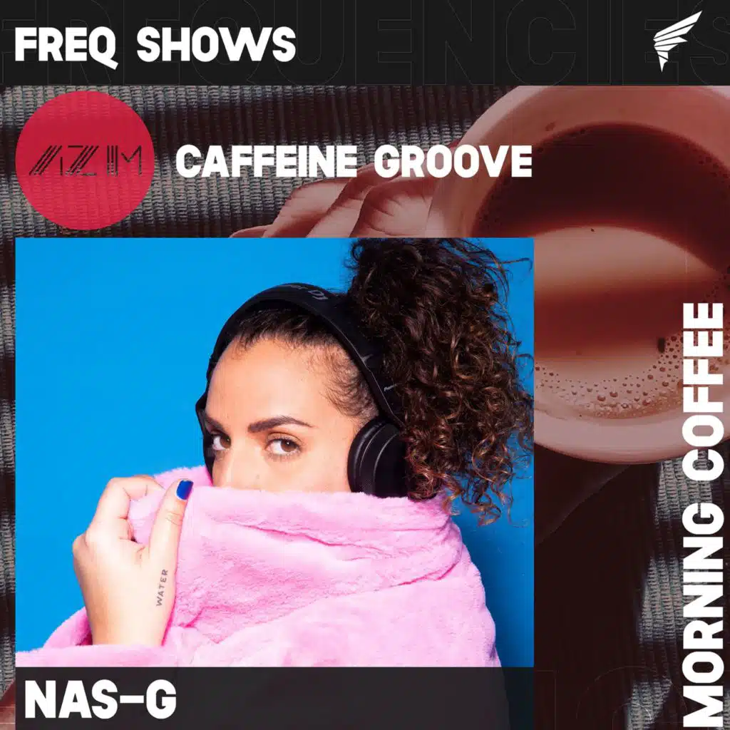 Caffeine Grooves 002 - NAS-G