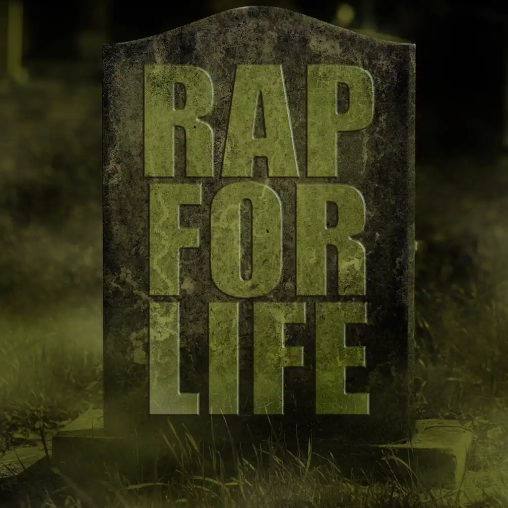 RAP FOR LIFE