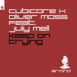 Keep On Trying (Extended Mix) [feat. July Mell]