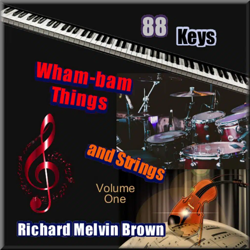 88 Keys Wham-bam Things and Strings, Vol. 1