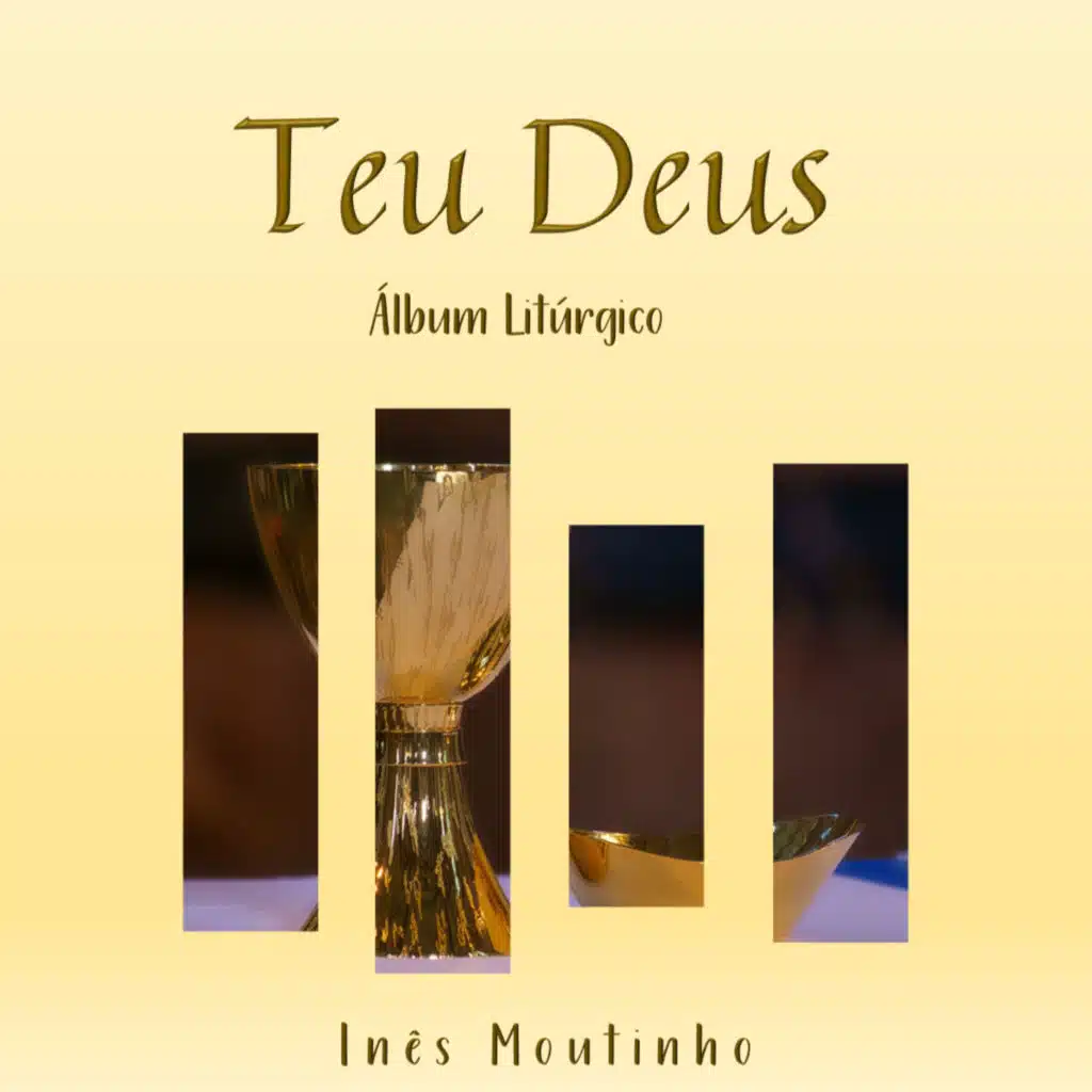 Teu Deus: Álbum Litúrgico