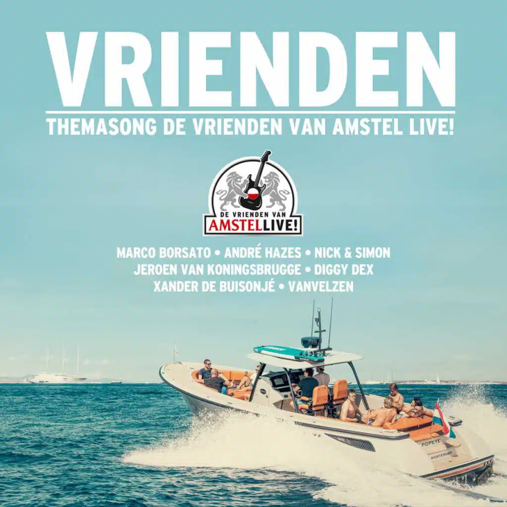 Vrienden (feat. Diggy Dex, VanVelzen, Jeroen van Koningsbrugge & Xander de Buisonjé)