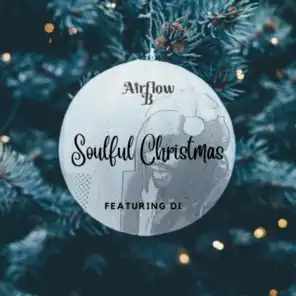Soulful Christmas (feat. DI)