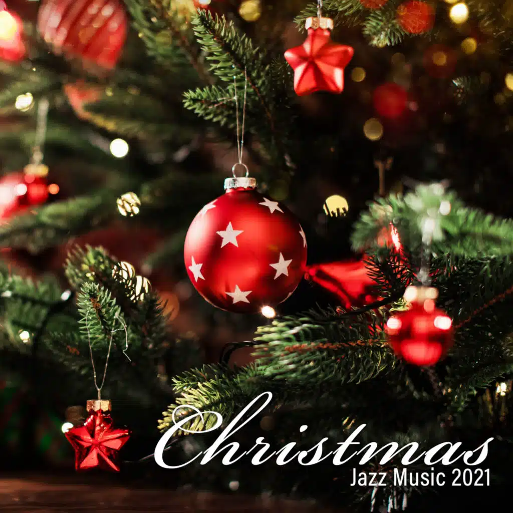 Christmas Jazz Music 2021: Holiday Music Collection