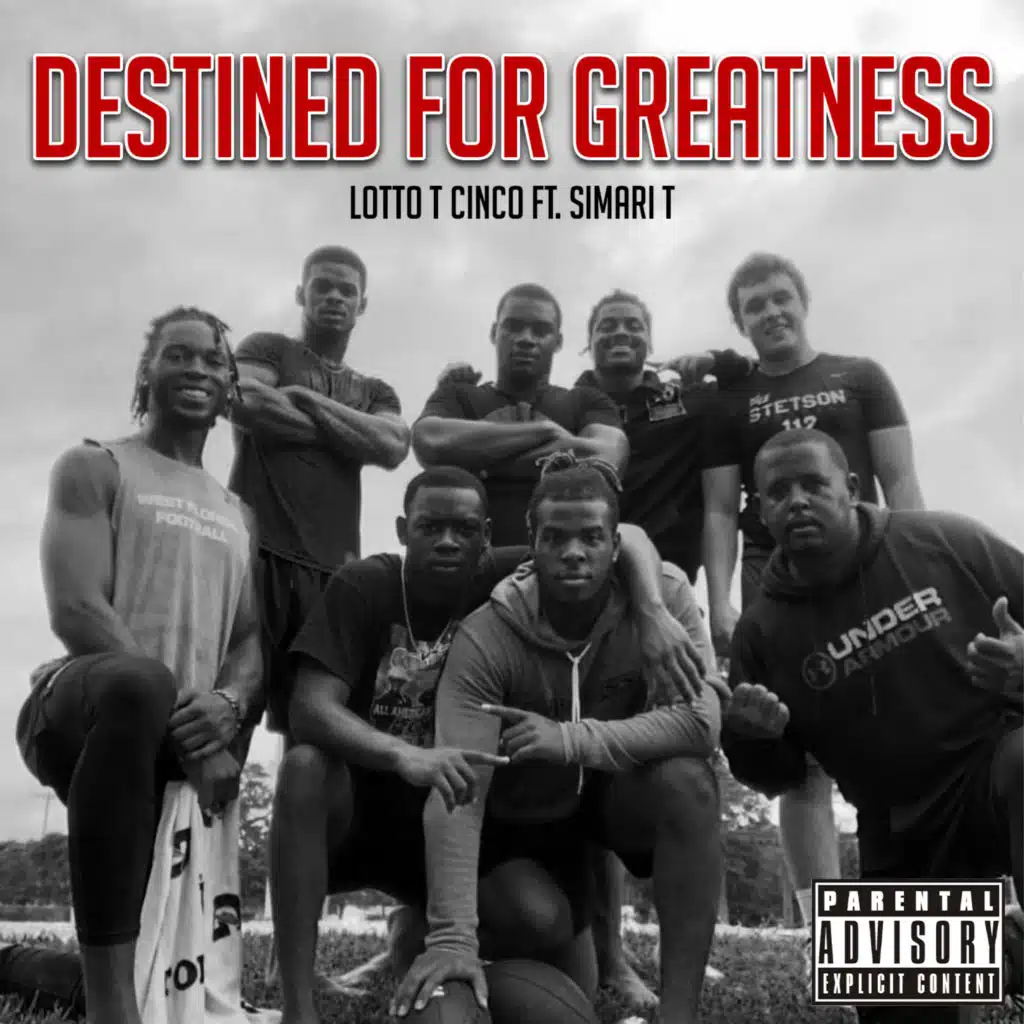 Destined For Greatness (feat. Simari T)