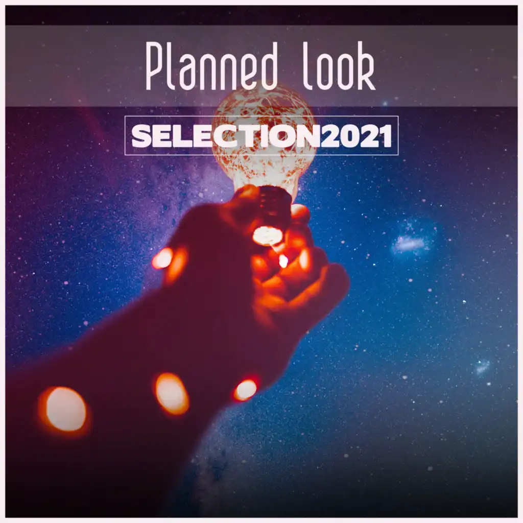 Planned Look Selection 2021