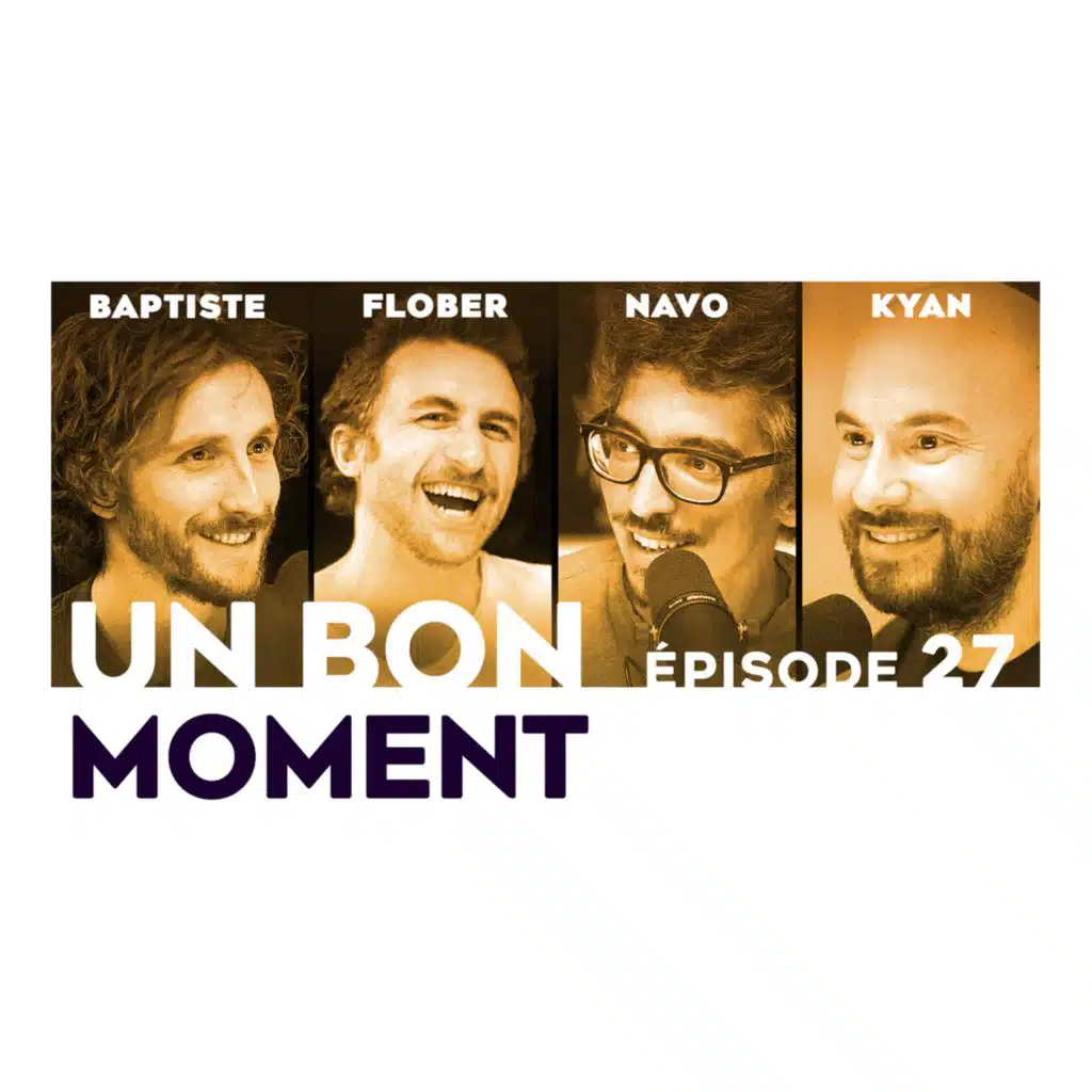 avec FLORENT BERNARD et BAPTISTE LECAPLAIN