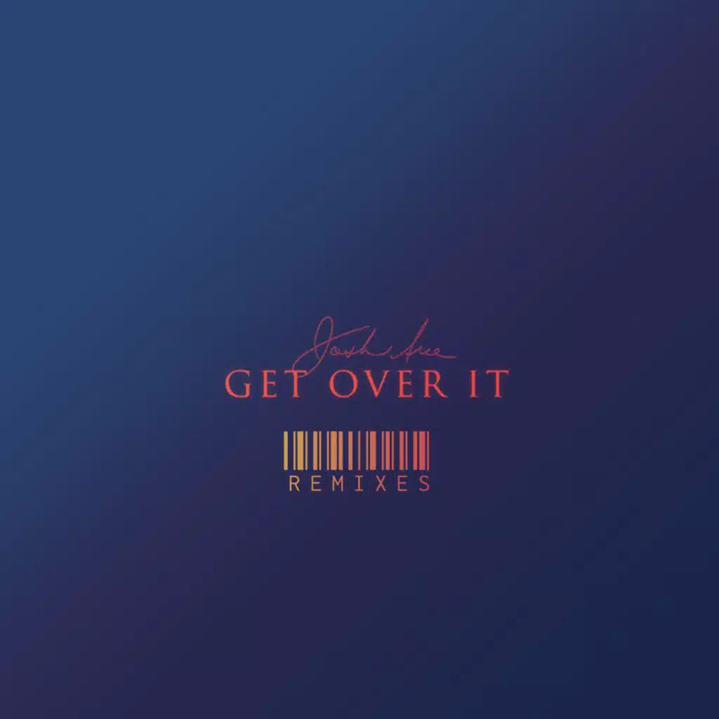 Get Over It (Remixes)