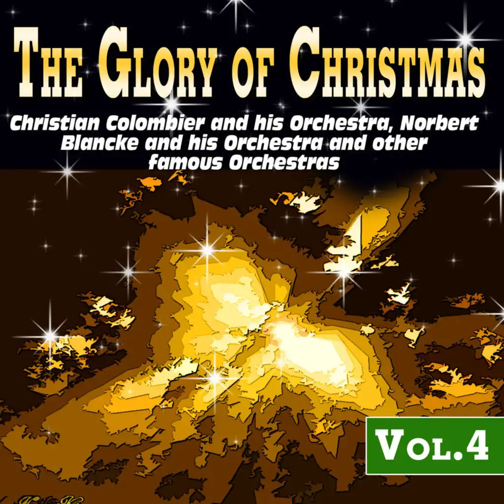 The Glory of Christmas Vol.4