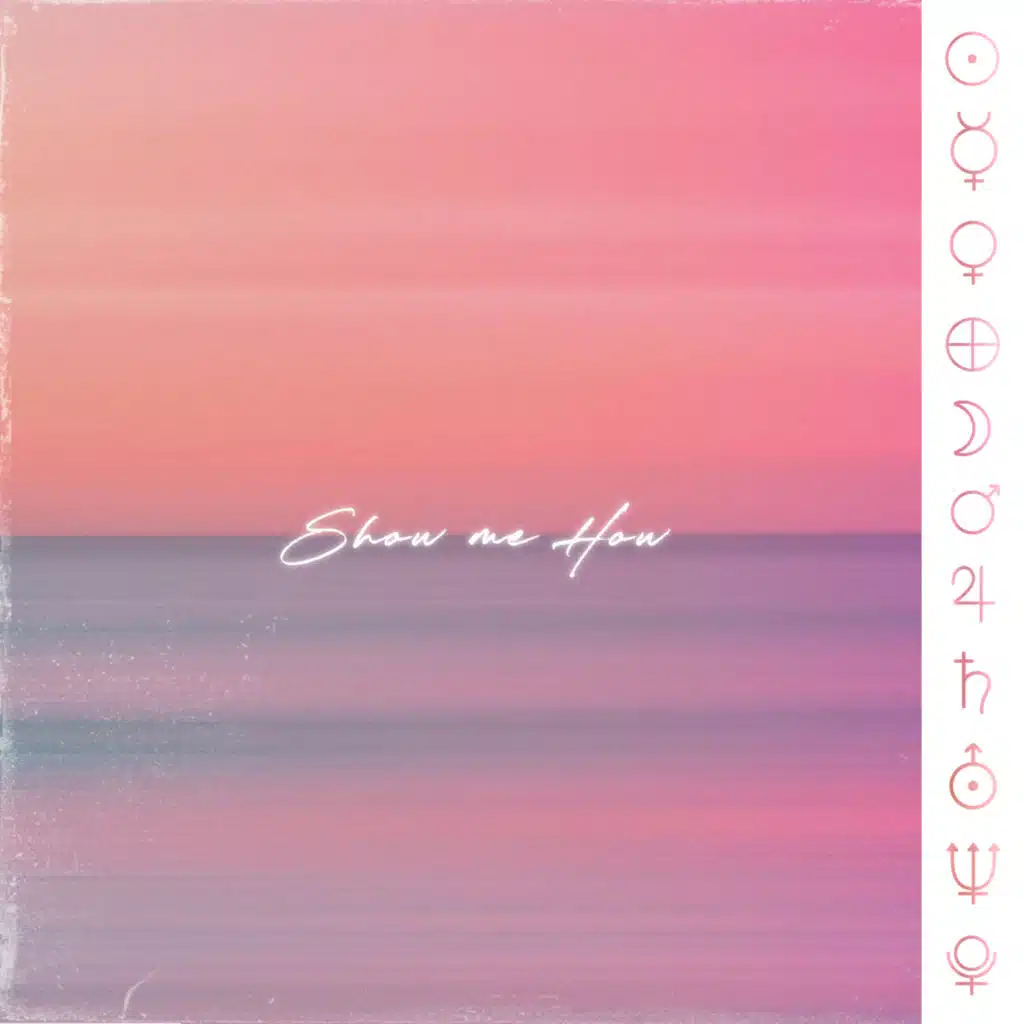 Show Me How (feat. Sunesis & Paride Cannone)