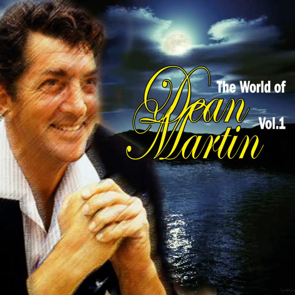 The World of Dean Martin Vol.1