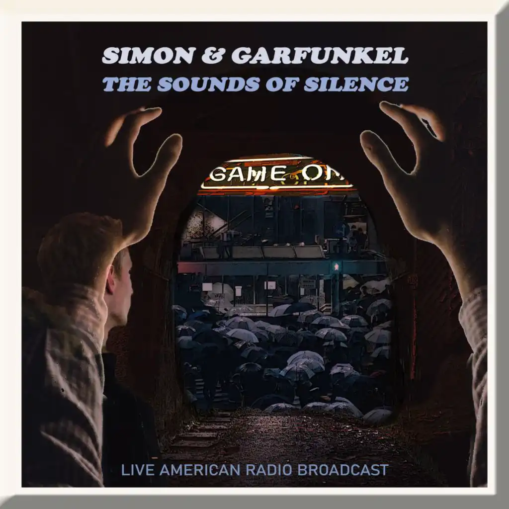 The Sounds of Silence - Live American Radio (Live)